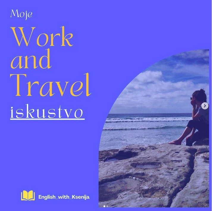 Moje Work and travel iskustvo